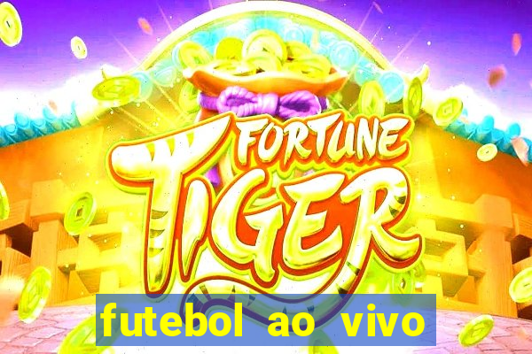 futebol ao vivo sem travar